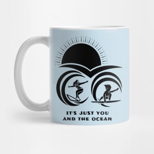 It’s just you and the ocean. There aren’t a bunch of rules.There’s an independence to surfing. Mug